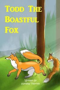 bokomslag Todd The boastful Fox