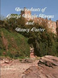 bokomslag Descendants of George Wright Weems and Nancy Carter