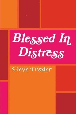 Blessed In Distress 1