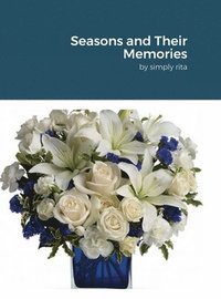 bokomslag Seasons and Their Memories