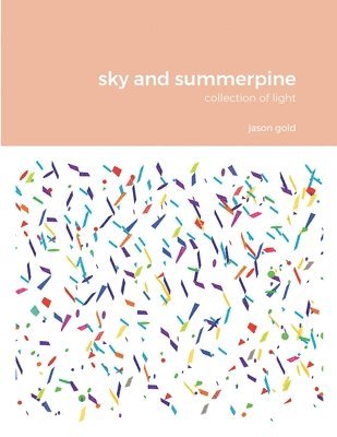 Jason Gold, jason gold - sky and summerpine, Häftad