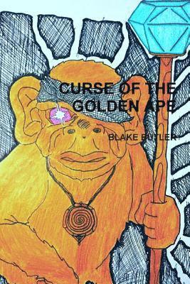 Blake Butler - Curse of the Golden Ape, Häftad