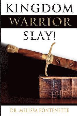 Kingdom Warrior Slay! 1