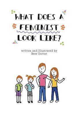 What Does A Feminist Look Like? 1