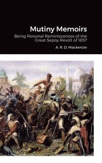 bokomslag Mutiny Memoirs