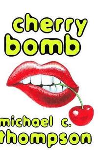 bokomslag Cherry Bomb