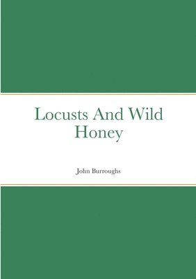 Locusts And Wild Honey 1