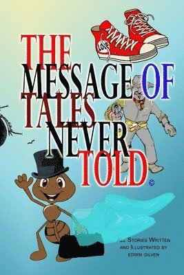 The Message of Tales Never Told 1