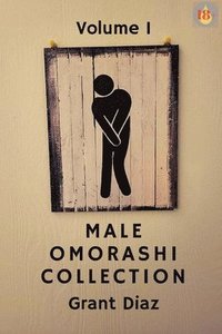 bokomslag Male Omorashi Collection