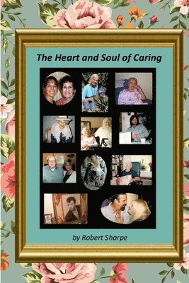 Heart & Soul of Caring