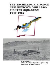 bokomslag The Enchilada Air Force