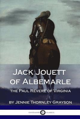 bokomslag Jack Jouett of Albemarle