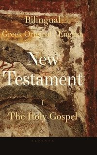 bokomslag Bilingual New Testament I - The Holy Gospel