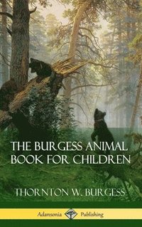 bokomslag Burgess Animal Book for Children (Hardcover)