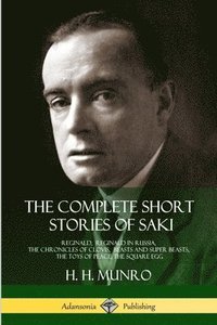 bokomslag The Complete Short Stories of Saki