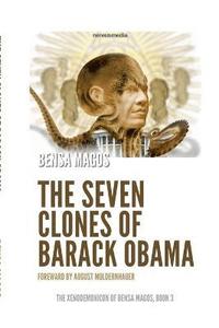 bokomslag The Seven Clones of Barack Obama