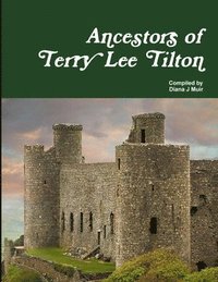 bokomslag Ancestors of Terry Lee Tilton