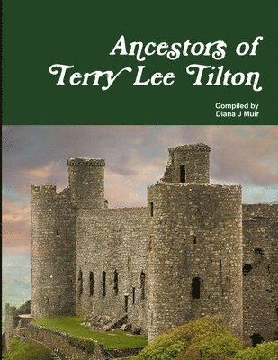 Ancestors of Terry Lee Tilton 1