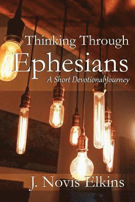 Thinking Through Ephesians 1