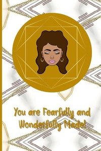 bokomslag You are Fearfully and Wonderfully made