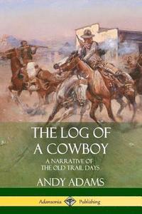 bokomslag Log of a Cowboy