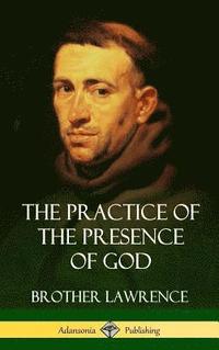 bokomslag The Practice of the Presence of God (Hardcover)