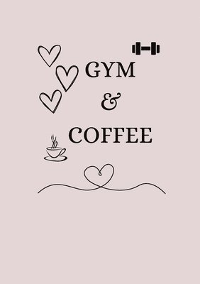 Gym & Coffee 1