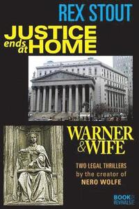 bokomslag Justice Ends at Home and Warner & Wife