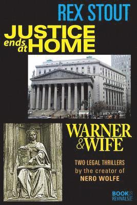 bokomslag Justice Ends at Home and Warner & Wife
