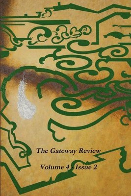 Volume 4 Issue 2, Volume 4. Issue 2., Volume Issue - Gateway Review, Häftad
