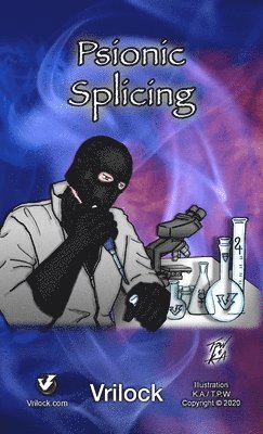 bokomslag Psionic Splicing