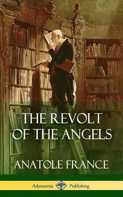 bokomslag Revolt of the Angels (Hardcover)