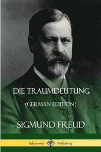 bokomslag Die Traumdeutung (German Edition)