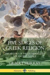 bokomslag Five Stages of Greek Religion