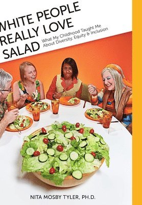bokomslag White People Really Love Salad