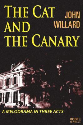 Robert W Willard, Robert W. Willard - Cat and the Canary, Häftad