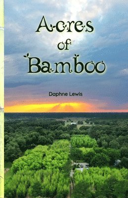 Acres of Bamboo 1