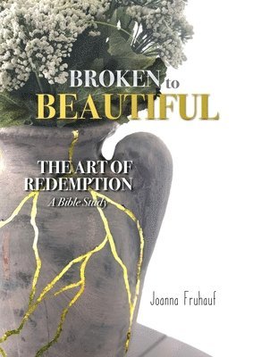 Broken to Beautiful 1