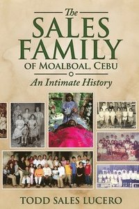 bokomslag The Sales Family of Moalboal, Cebu: An Intimate History