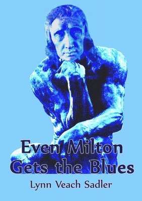 Even Milton Gets the Blues 1