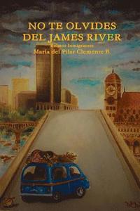 bokomslag No te Olvides del James River