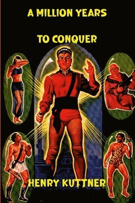 Million Years to Conquer