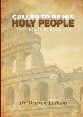 Called to be His Holy People 1