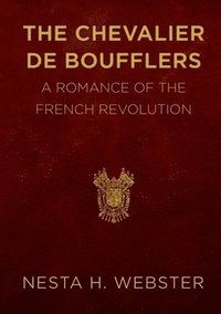 bokomslag The Chevalier de Boufflers