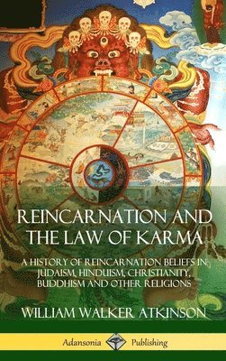 Reincarnation and the Law of Karma