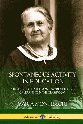 Spontaneous Activity in Education