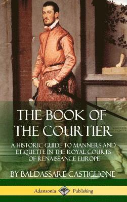 bokomslag The Book of the Courtier