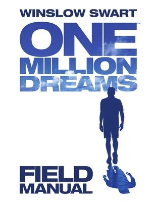 bokomslag One Million Dreams - Field Manual