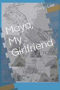 bokomslag Maya, My Girlfriend