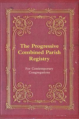 Megan Rohrer - Progressive Combined Parish Registry, Häftad